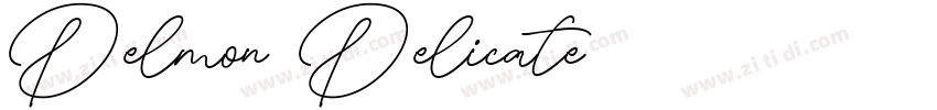 Delmon Delicate字体转换